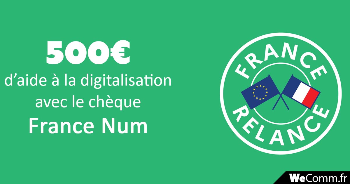Chèque France Num Chèque France Numérique pour la digitalisation